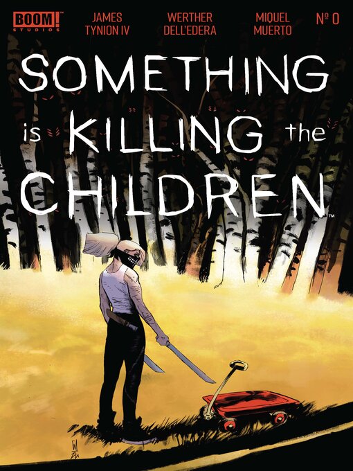 Title details for Something is Killing the Children (2019), Issue 0 by James Tynion IV - Wait list